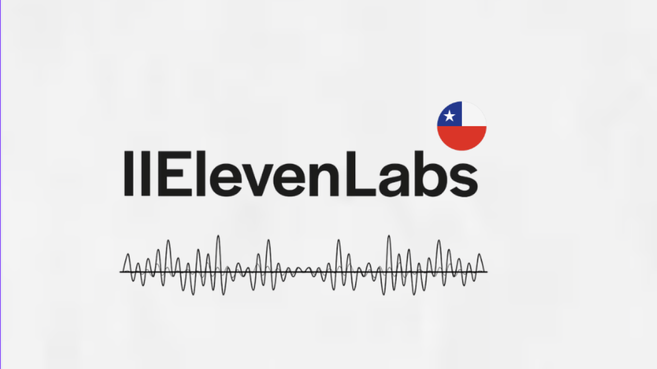 ElevenLabs pone un pie en Chile
